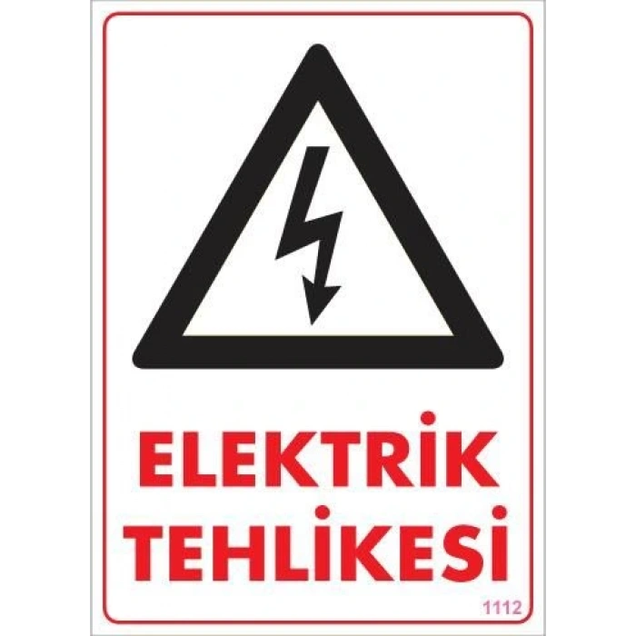 Timion Elektrik Tehlikesi Uyarı Levhası 25X35 Kod:1112