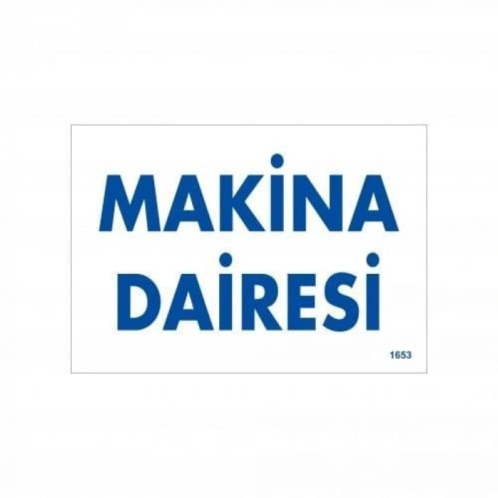 Timion Makine Dairesi Uyarı Levhası 17,5X25 Kod:1653