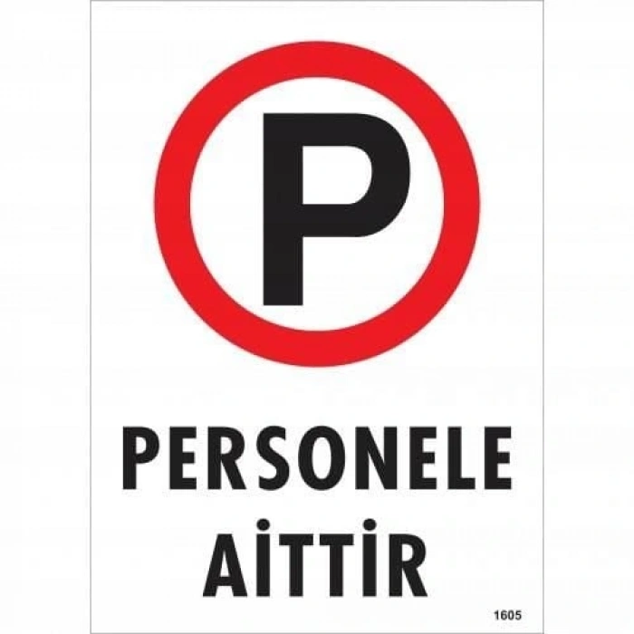 Timion Personele Aittir Uyarı Levhası 25X35 Kod:1605