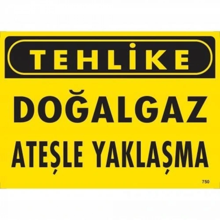 Timion Tehlike Doğalgaz Ateşle Yaklaşma Uyarı Levhası 25X35 Kod:750