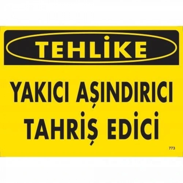 Timion Tehlike Yakıcı Aşındırıcı Tahriş Edici Uyarı Levhası 25X35 Kod:773