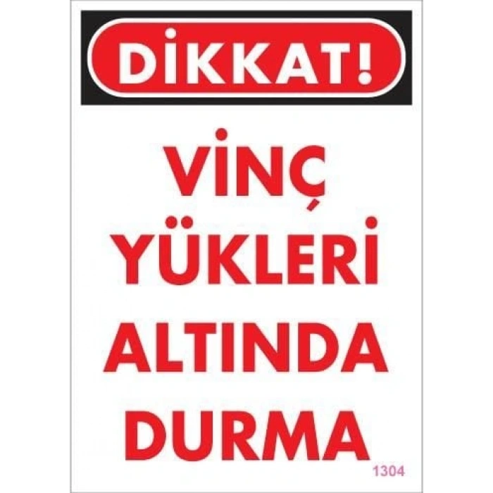 Timion Vinç Uyarı Levhası 25X35 Kod:1304