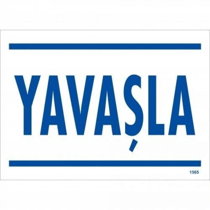 Timion Yavaşla Uyarı Levhası 25X35 Kod:1565