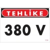 Timion 380 V Tehlike Uyarı Levhası 25X35 Kod:1115