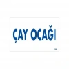 Timion Çay Ocağı Uyarı Levhası 17,5X25 Kod:1658