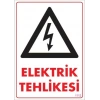 Timion Elektrik Tehlikesi Uyarı Levhası 25X35 Kod:1112