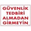 Timion Güvenli Tedbiri Uyarı Levhası 25X35 Kod:1412
