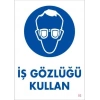 Timion İş Gözlüğü Kullan Uyarı Levhası 25X35 Kod:2