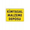 Timion Kimyasal Malzeme Deposu Uyarı Levhası 25X35 Kod: 792