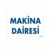 Timion Makine Dairesi Uyarı Levhası 17,5X25 Kod:1653