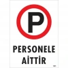 Timion Personele Aittir Uyarı Levhası 25X35 Kod:1605