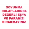 Timion Soyunma Dolabı Uyarı Levhası 25X35 Kod: 440