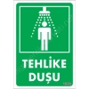 Timion Tehlike Duşu Uyarı Levhası 17,5X25 Kod:1020