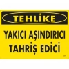Timion Tehlike Yakıcı Aşındırıcı Tahriş Edici Uyarı Levhası 25X35 Kod:773