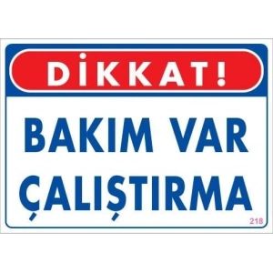 Timion Bakım Var Uyarı Levhası 25X35 Kod:218