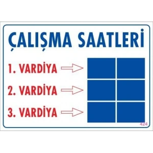 Timion Çalışma Saatleri Uyarı Levhası 25X35 Kod:424