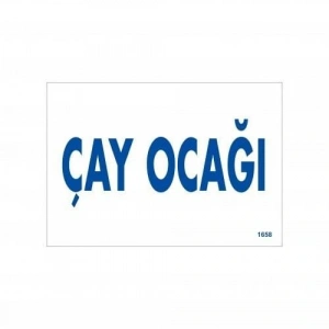 Timion Çay Ocağı Uyarı Levhası 17,5X25 Kod:1658