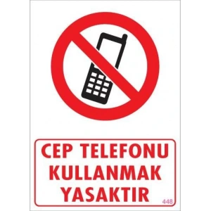Timion Cep Telefonu Kullanma Uyarı Levhası 25X35 Kod:448