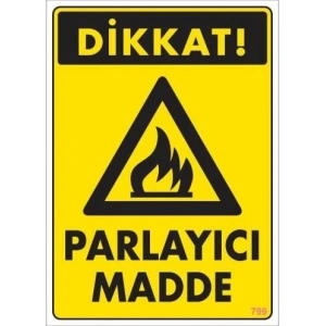 Timion Dikkat Parlayıcı Madde Uyarı Levhası 25X35 Kod:799