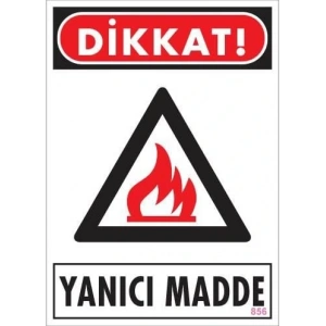 Timion Dikkat Yanıcı Madde Uyarı Levhası 25X35 Kod:856