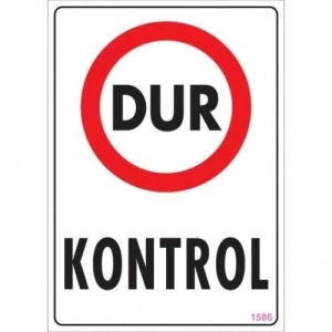 Timion Dur Kontrol Uyarı Levhası 25X35 Kod:1586