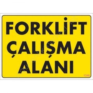 Timion Forklift Çalışma Alanı Sarı Uyarı Levhası 25X35 Kod:1346