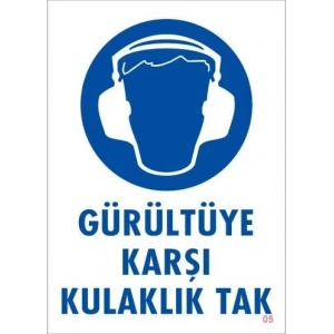 Timion Gürültüye Karşı Kulaklık Tak Uyarı Levhası 25X35 Kod:5