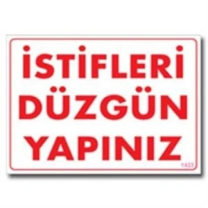Timion İstifleri Düzgün Yapınız Uyarı Levhası 25X35 Kod:1423