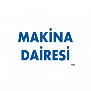 Timion Makine Dairesi Uyarı Levhası 17,5X25 Kod:1653