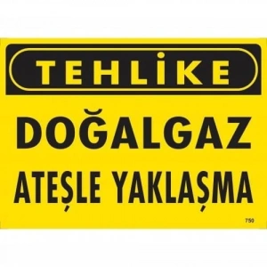 Timion Tehlike Doğalgaz Ateşle Yaklaşma Uyarı Levhası 25X35 Kod:750