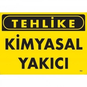 Timion Tehlike Kimyasal Yakıcı Uyarı Levhası 25X35 Kod:761