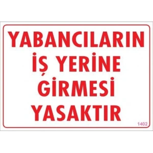 Timion Yabancı Uyarı Levhası 25X35 Kod:1402