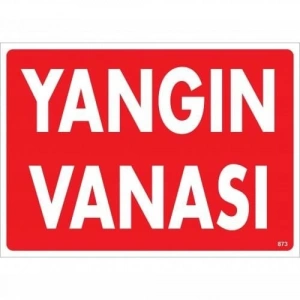 Timion Yangın Vanası Uyarı Levhası 25X35 Kod:873