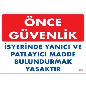 Timion Yanıcı Ve Parlayıcı Madde Uyarı Levhası 25X35 Kod:880