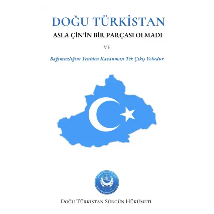Doğu Türkistan Asla Çinin Bir Parçası Olmadı