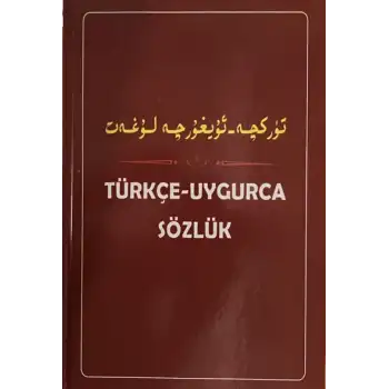 Türkçe-Uygurca Sözlük