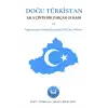 Doğu Türkistan Asla Çinin Bir Parçası Olmadı