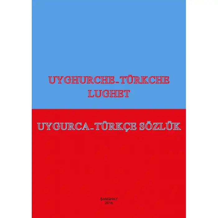 Uygurca-Türkçe sözlük
