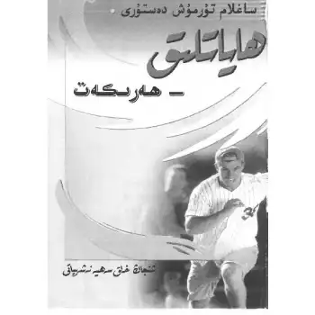 Hayat bir harekettir.