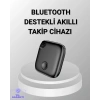 Akıllı Takip Aleti İos Uyumlu Ve Bluetooth Bağlantılı