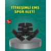 Ems Titreşimli Spor Cihazı Kas Geliştirme Ve Yağ Yakma 2025 Seri Orijinal
