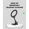 Katlanır Manyetik Araç İçi Telefon Tutucu – 360° Dönebilen, Magsafe Uyumlu, Güçlü Mıknatıslı Tasarım