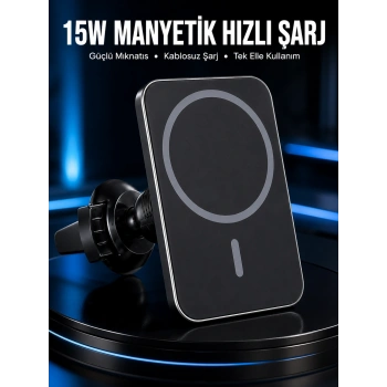 15w Manyetik Araç İçi Kablosuz Şarj Cihazı  Magsafe Uyumlu Telefon Tutucu