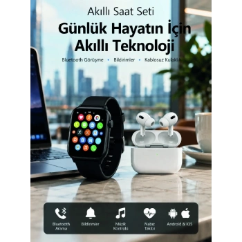 Bluetooth Arama Özellikli Akıllı Saat Seti Kablosuz Kulaklık Hediyeli, Android & İos Uyumlu