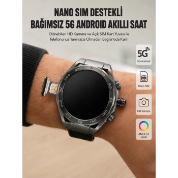 Kameralı 5g Android Akıllı Saat Amoled Ekran Wi-fi Gps Sım Kart Destekli