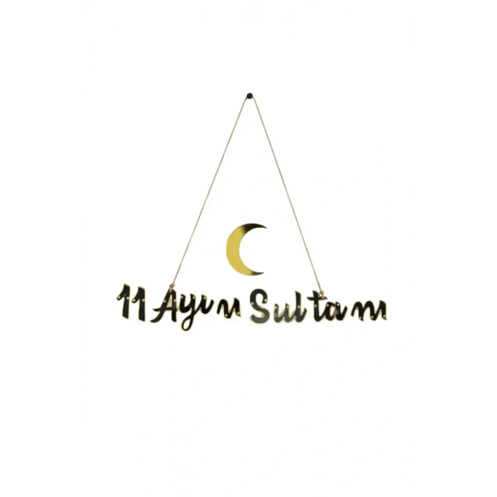 11 Ayın Sultanı Varaklı Kaligrafi Yazı