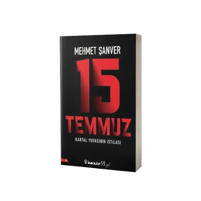 15 Temmuz Kartal Yuvasının İstilası