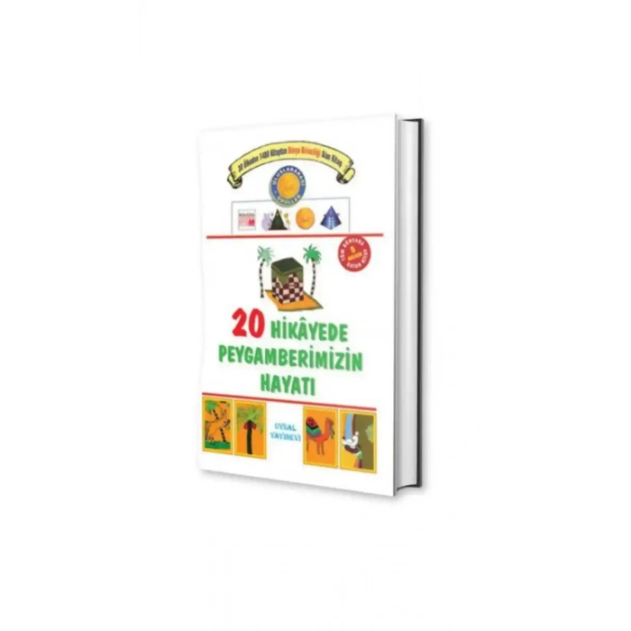 20 Hikayede Peygamberimizin Hayatı
