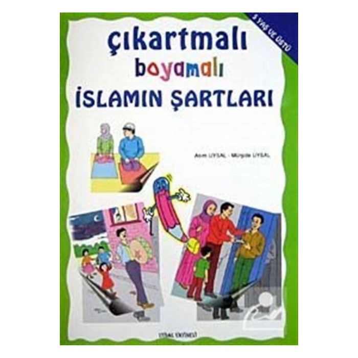 İslamın Şartları - Boyamalı Çıkartmalı