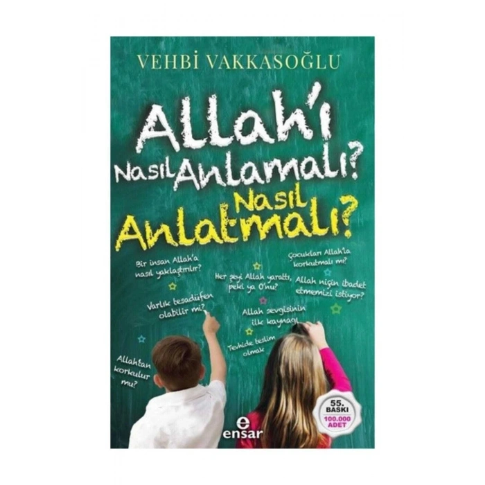 Allahı Nasıl Anlamalı Nasıl Anlatmalı